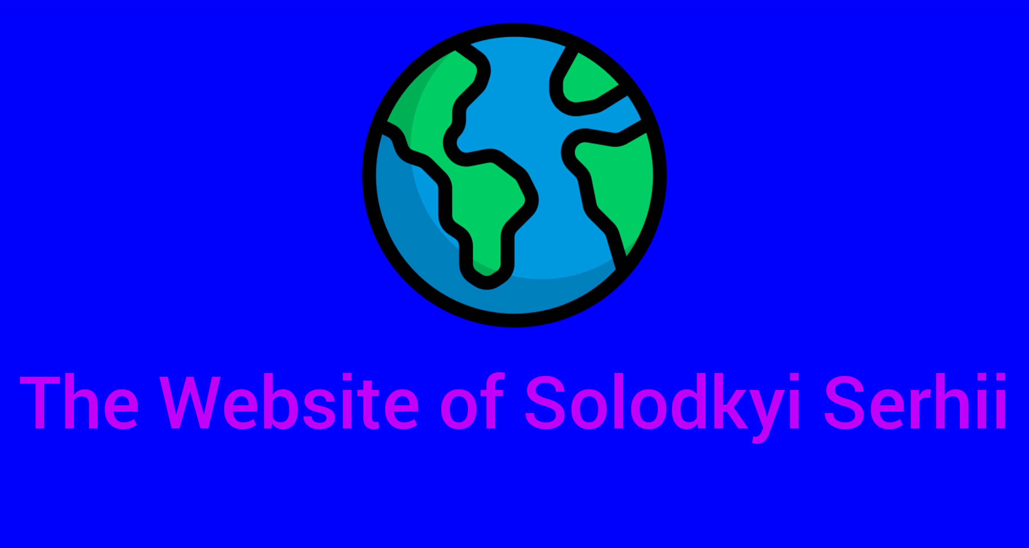 The Website of Solodkyi Serhii